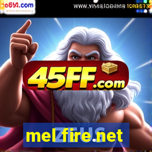 mel fire.net